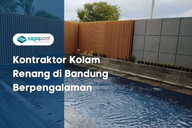 Kontraktor Kolam Renang di Bandung