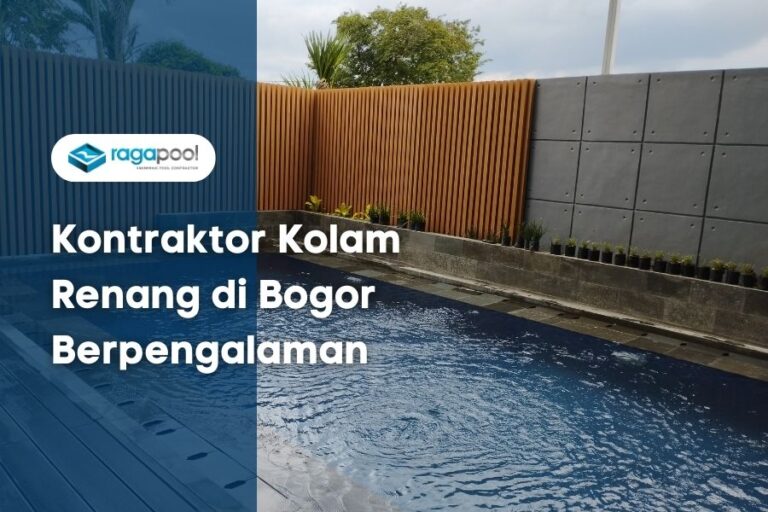 Kontraktor Kolam Renang di Bogor & Biayanya