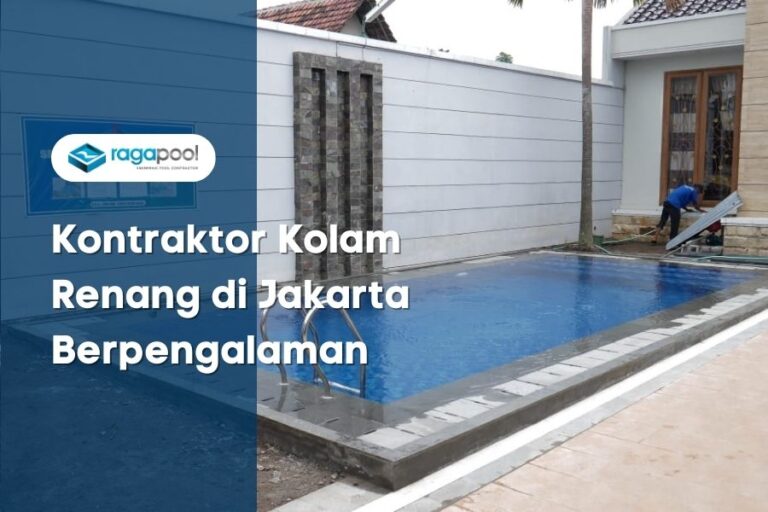 Kontraktor Kolam Renang di Jakarta Barat