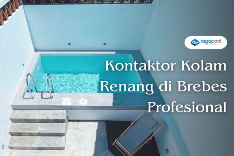 Kontraktor kolam Renang di Brebes